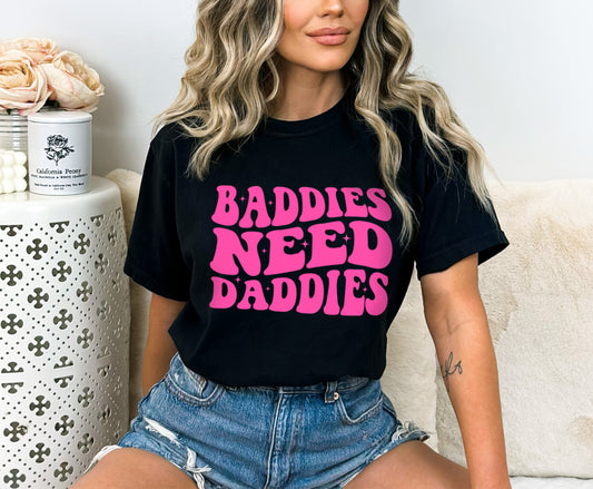 Baddies Need Daddies Shirt, I Love Hot Dads Baddie Shirt