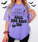 Bad Witches Have Bad Days Too Funny Witch Halloween Shirt, Halloween Mental Health Shirt