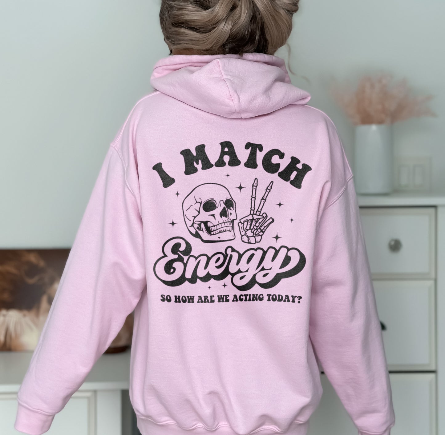 I Match Energy Hoodie, Skull and Peace Sign Attitude Hoodie