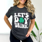 Let's Day Drink Shamrock St Patrick's Day Drinking Shirt