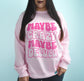 Maybe Crazy Maybe Delulu Sweatshirt