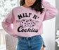 Milf N' Cookies Funny Mom Milf Sweatshirt