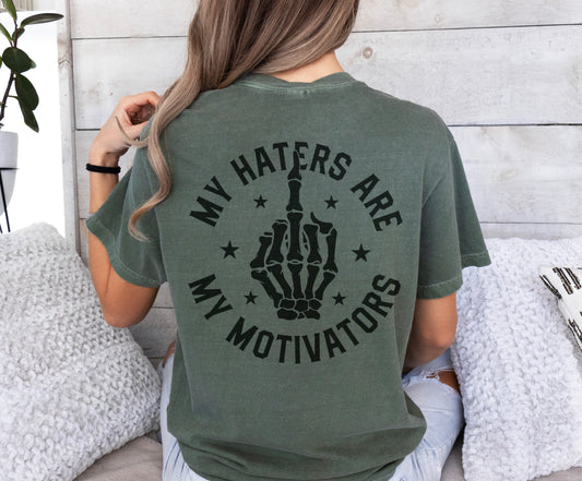 My Haters Are My Motivators Skeleton Middle Finger Shirt