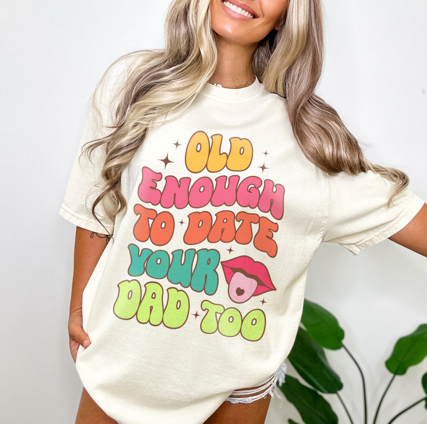 Old Enough To Date Your Dad Too Funny Retro Birthday Shirt