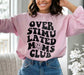 Overstimulated Moms Club Sweatshirt