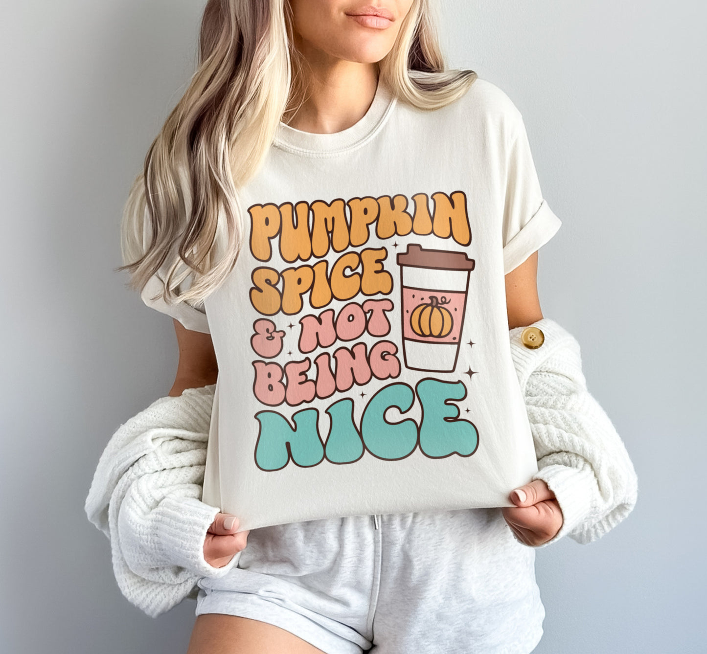 Pumpkin Spice and Not Being Nice Cute Fall Coffee Shirt