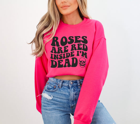 Roses Are Red Inside I'm Dead Funny Valentine's Day Sweatshirt, Dead Inside Skull Gothic Valentine's Day Sweater