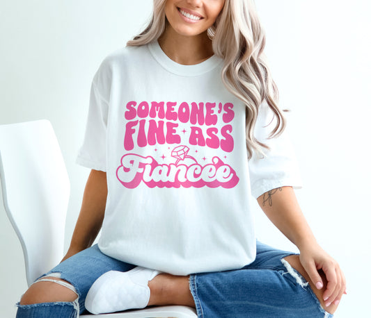 Someone's Fine Ass Fiancee Shirt, Retro Engagement Ring Engaged Shirt