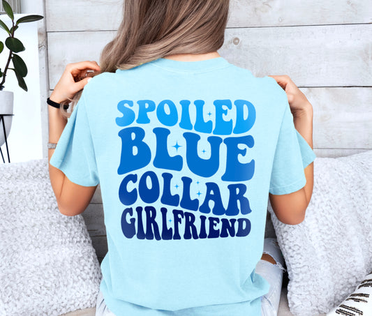 Spoiled Blue Collar Girlfriend Shirt