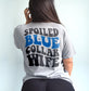 Spoiled Blue Collar Wife Shirt