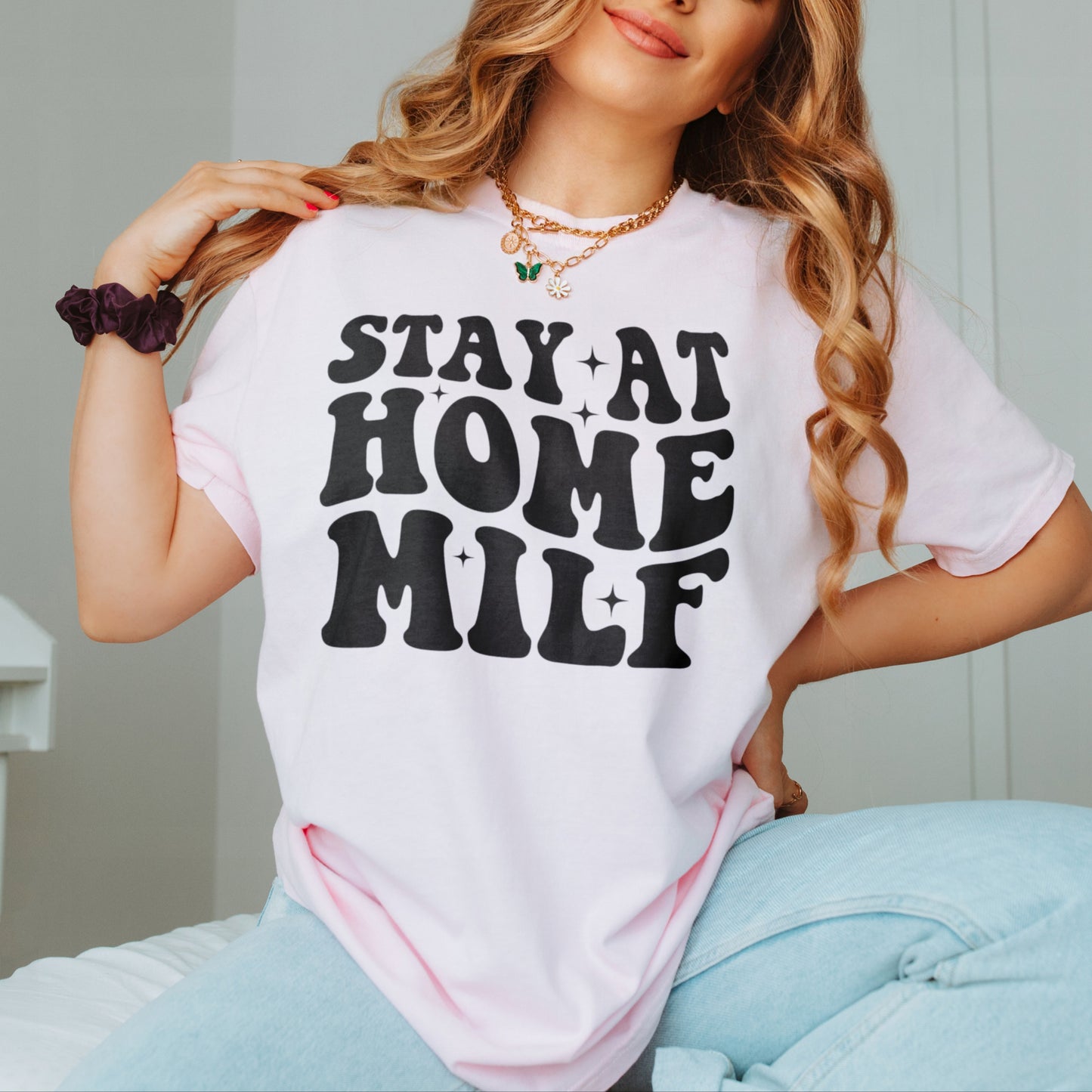 Stay at Home Milf Funny Mom Shirt