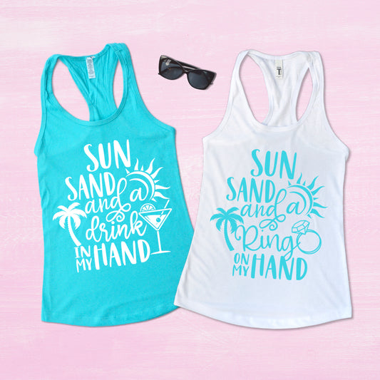 Sun Sand and a Ring on My Hand Summer Bachelorette Party Tank Top