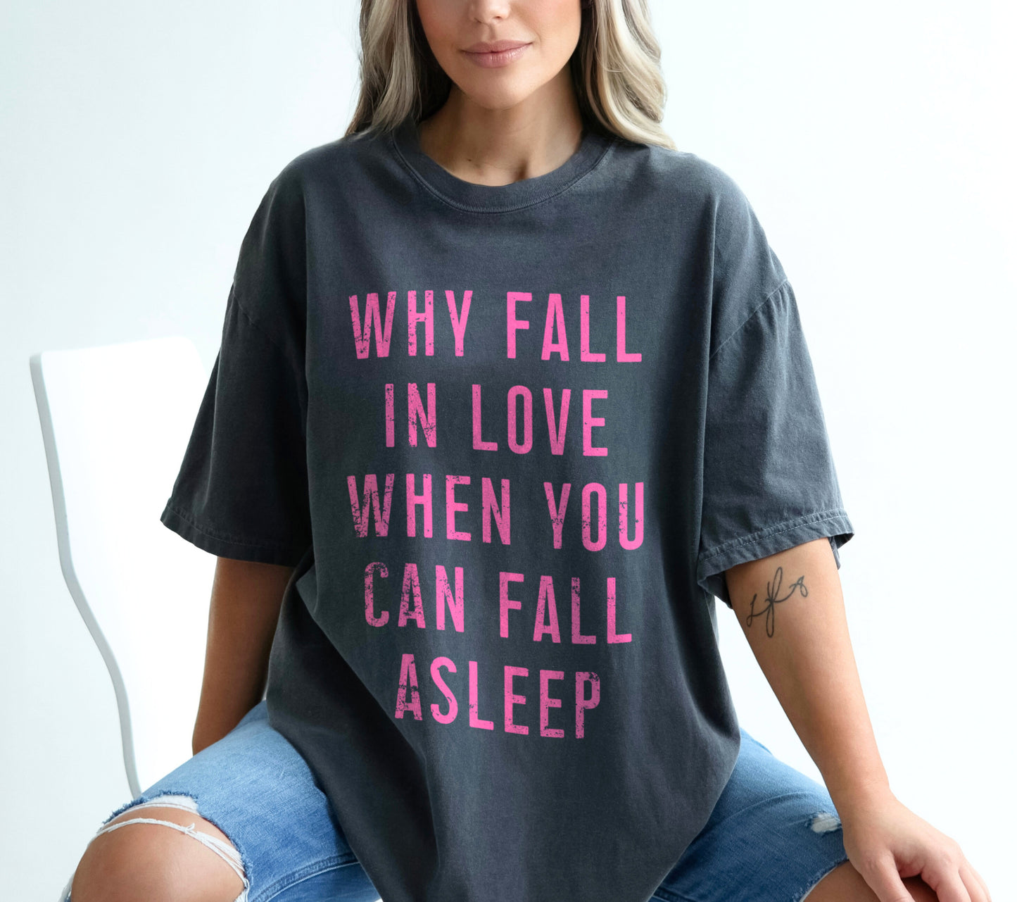 Why Fall In Love When You Can Fall Asleep Funny Valentine's Day Shirt, Single Shirt for Galentine's Day