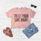 Treat your Girl Right Funny Feminist Crop Top Shirt