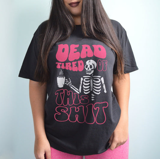 Dead Tired of This Shit Skeleton Drinking Coffee Funny Halloween Sweatshirt