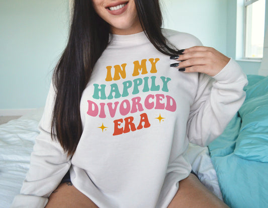 In My Divorced Era Sweatshirt, Divorce Party Sweater