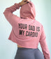 your dad is my cardio hoodie