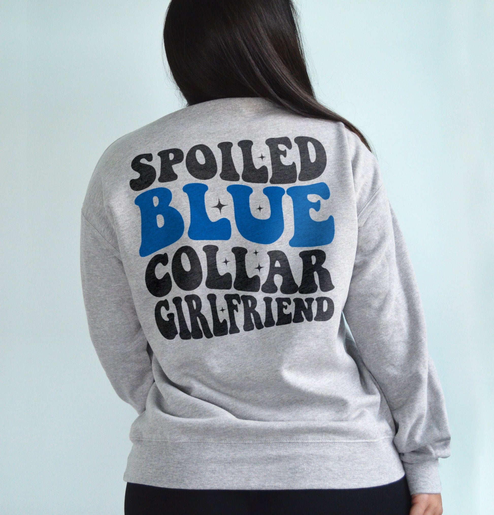 spoiled blue collar girlfriend sweater